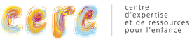 CENTRE D'EXPERTISE ET DE RESSOURCES POUR L'ENFANCE||CENTRE D'EXPERTISE ET DE RESSOURCES POUR L'ENFANCE